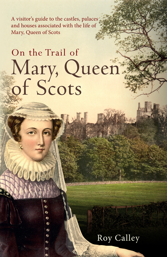Бумажная книга «On the Trail of Mary, Queen of Scots» - фото №1