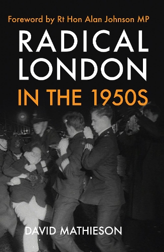 Паперова книга «Radical London in the 1950s», автор Девід Метьюсон - фото №1