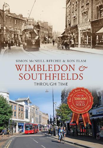 Паперова книга «Wimbledon & Southfields Through Time», автор Рон Елам - фото №1