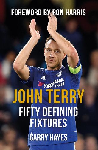 Бумажная книга «John Terry Fifty Defining Fixtures», автор Гарри Хейс - фото №1