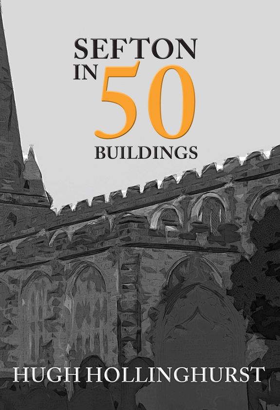 Паперова книга «Sefton in 50 Buildings» - фото №1