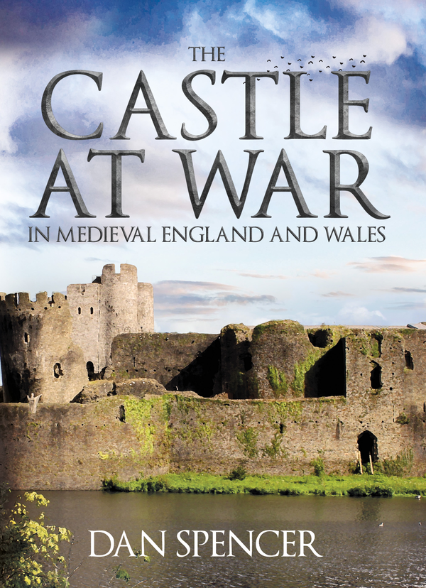 Бумажная книга «The Castle at War in Medieval England and Wales» - фото №1