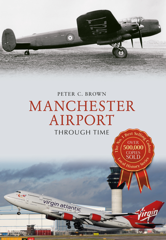 Паперова книга «Manchester Airport Through Time» - фото №1