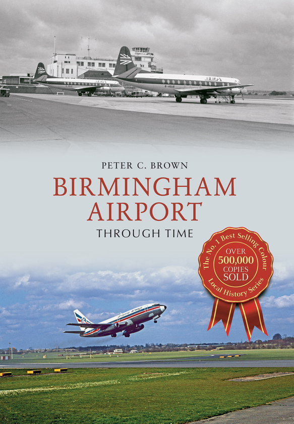 Паперова книга «Birmingham Airport Through Time» - фото №1