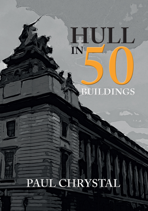 Бумажная книга «Hull in 50 Buildings» - фото №1