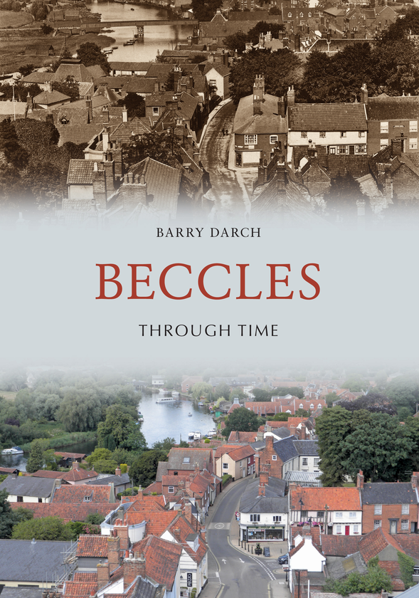 Паперова книга «Beccles Through Time» - фото №1