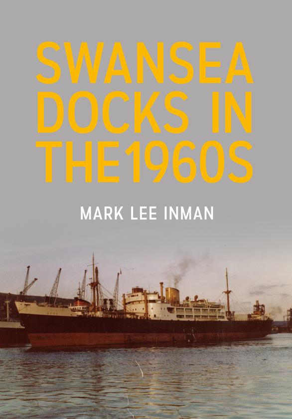 Бумажная книга «Swansea Docks in the 1960s» - фото №1