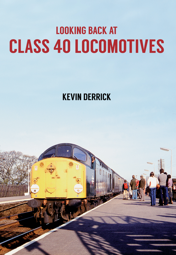 Бумажная книга «Looking Back at Class 40 Locomotives» - фото №1
