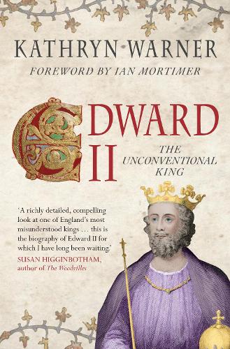 Бумажная книга «Edward II: The Unconventional King», автор Кэтрин Уорнер - фото №1