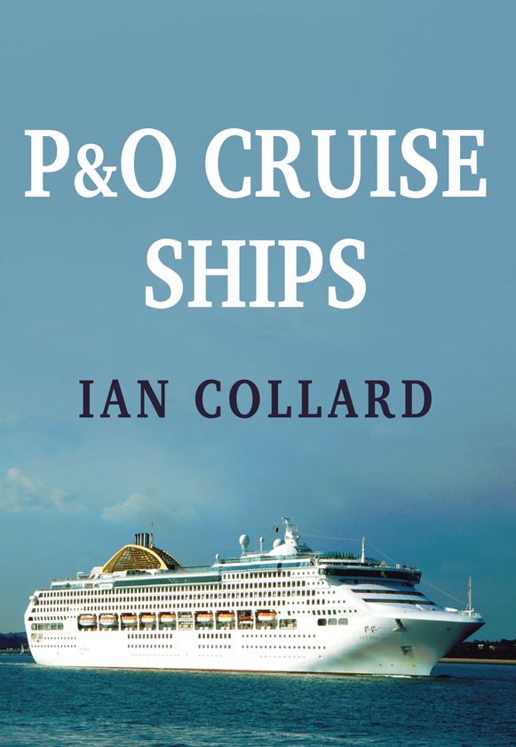 Бумажная книга «P&O Cruise Ships» - фото №1