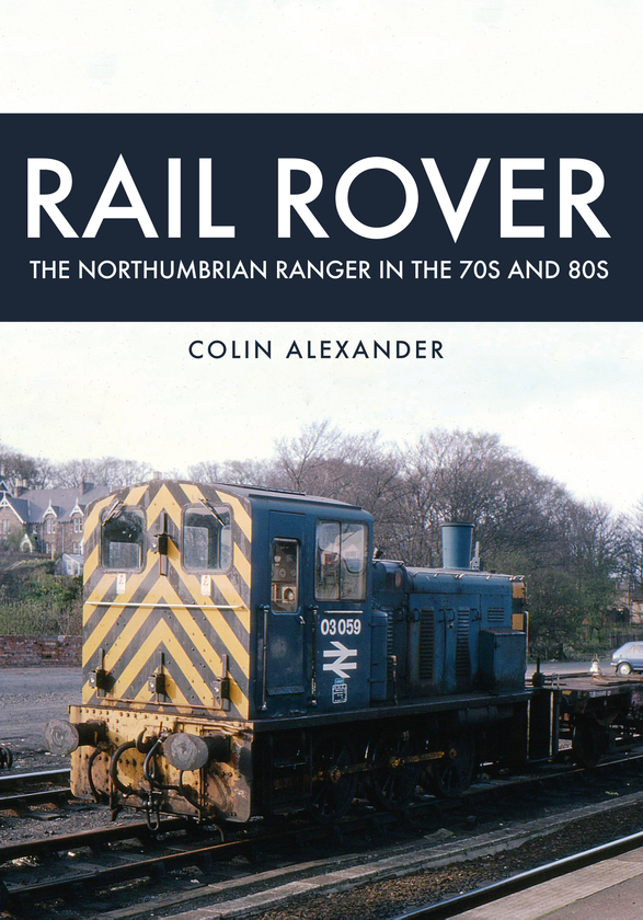 Паперова книга «Rail Rover: The Northumbrian Ranger in the 70s & 80s» - фото №1