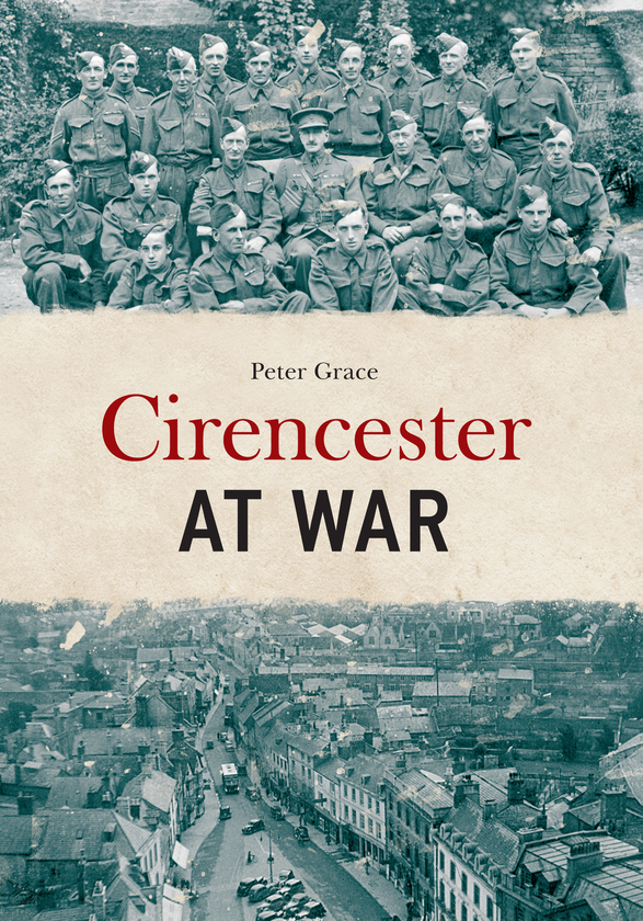 Бумажная книга «Cirencester at War» - фото №1