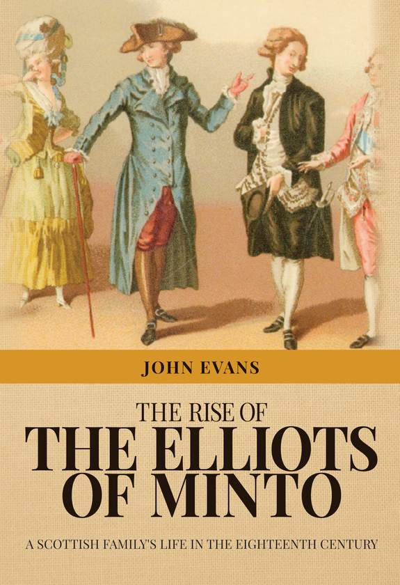 Бумажная книга «The Rise of the Elliots of Minto» - фото №1