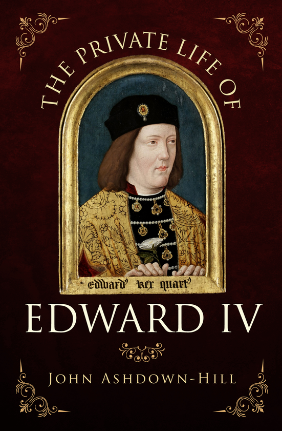 Бумажная книга «The Private Life of Edward IV» - фото №1