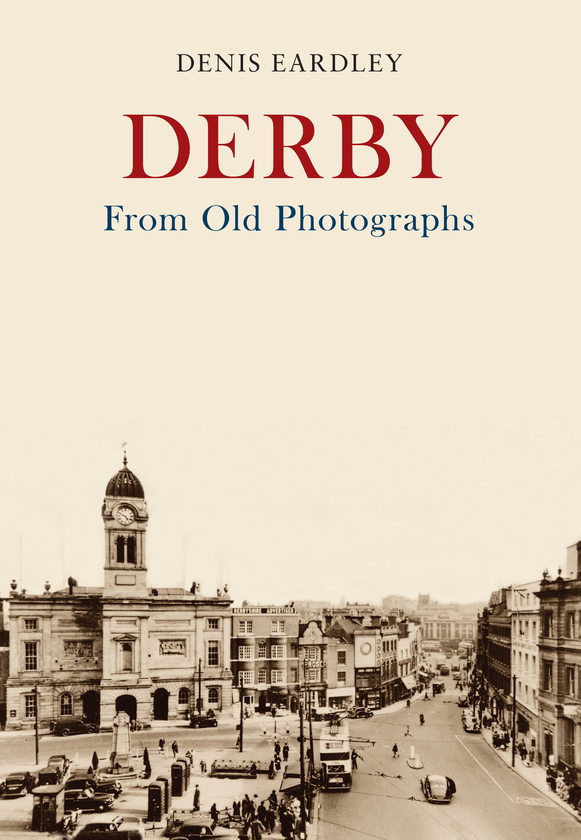 Бумажная книга «Derby From Old Photographs» - фото №1