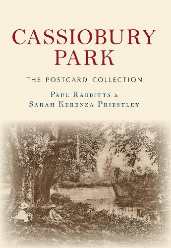 Паперова книга «Cassiobury Park The Postcard Collection», автор Сара Керенза Прістлі - фото №1