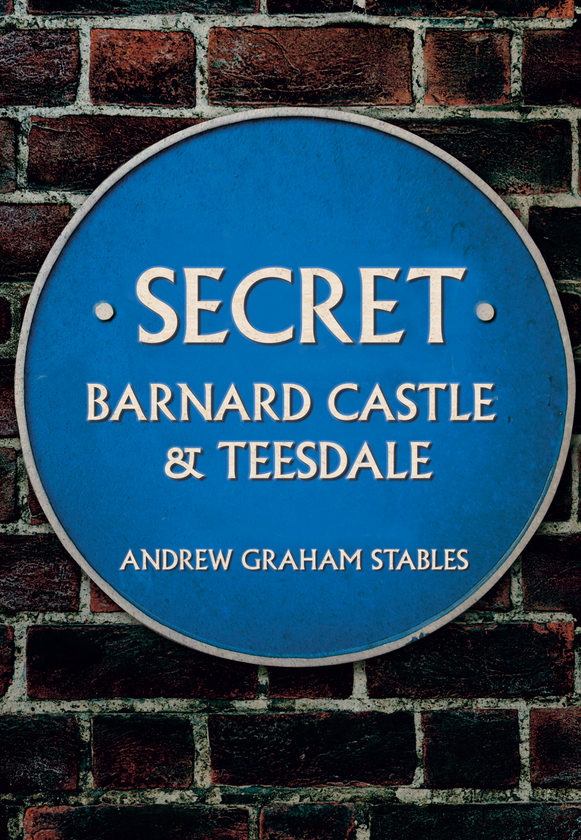 Бумажная книга «Secret Barnard Castle & Teesdale» - фото №1