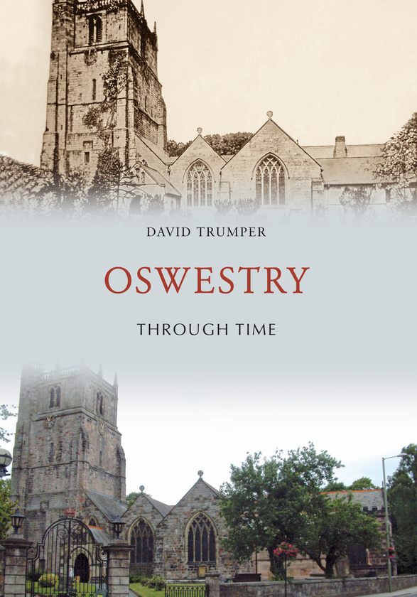 Паперова книга «Oswestry Through Time» - фото №1