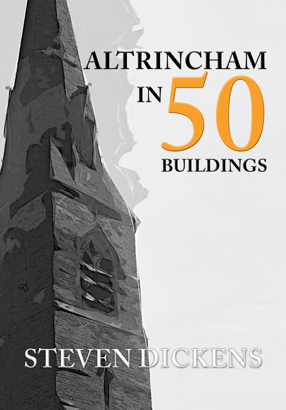 Паперова книга «Altrincham in 50 Buildings» - фото №1