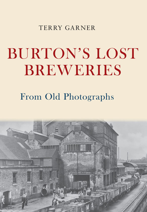 Паперова книга «Burton's Lost Breweries From Old Photographs» - фото №1