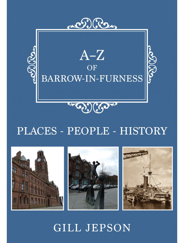 Бумажная книга «A-Z of Barrow-in-Furness», автор Джилл Джепсон - фото №1