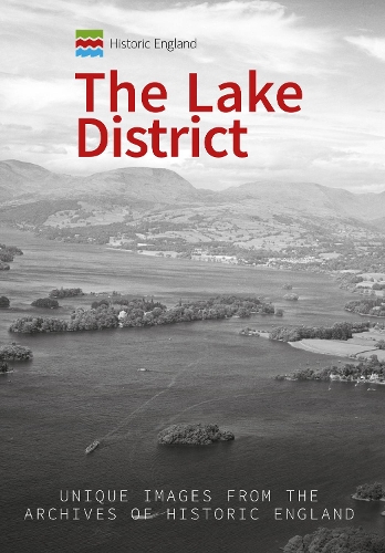 Паперова книга «Historic England: The Lake District: Unique Images from the Archives of Historic England», автор Біллі Ф. К. Хауорт - фото №1