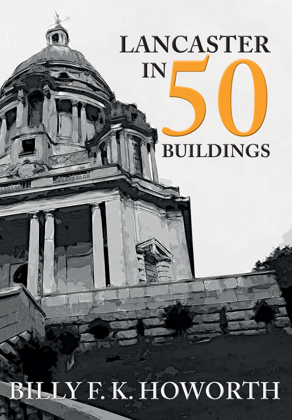 Бумажная книга «Lancaster in 50 Buildings» - фото №1