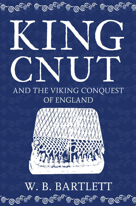 Бумажная книга «King Cnut and the Viking Conquest of England 1016» - фото №1