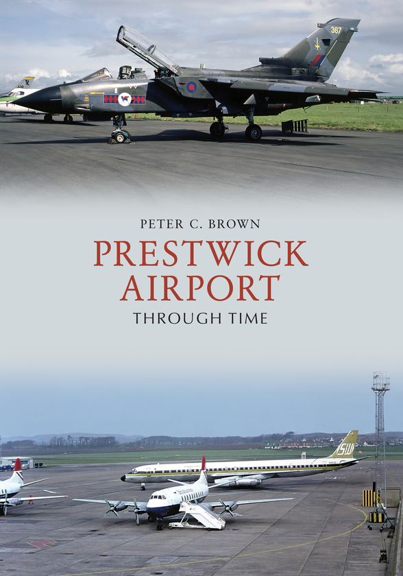 Бумажная книга «Prestwick Airport Through Time» - фото №1