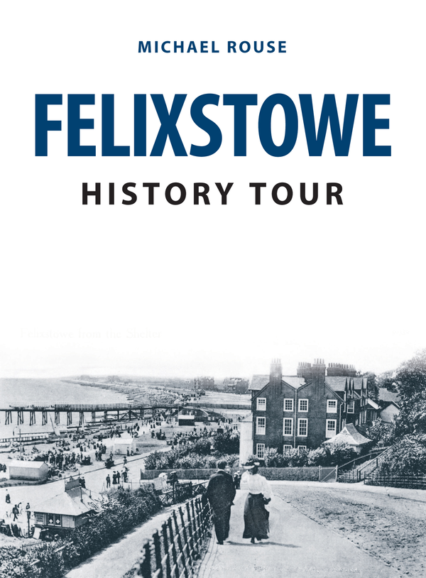 Бумажная книга «Felixstowe History Tour» - фото №1
