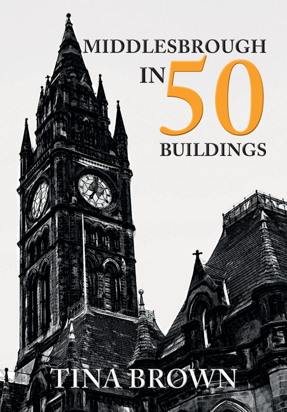Бумажная книга «Middlesbrough in 50 Buildings» - фото №1