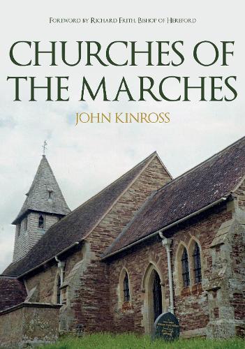 Бумажная книга «Churches of the Marches», автор Джон Кинросс - фото №1