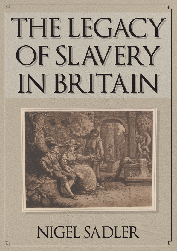 Паперова книга «The Legacy of Slavery in Britain» - фото №1