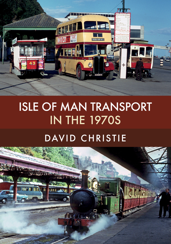 Бумажная книга «Isle of Man Transport in the 1970s» - фото №1