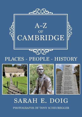 Паперова книга «A-Z of Cambridge: Places-People-History», автор Сара Е. Дойг - фото №1
