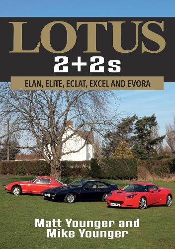 [object Object] «Lotus 2 + 2s: Elan, Elite, Eclat, Excel and Evora», авторів Метт Янгер, Майк Янгер - фото №1