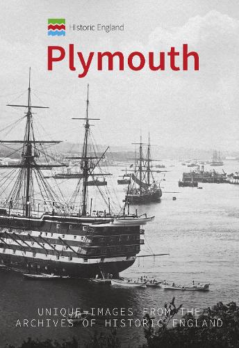 Бумажная книга «Historic England: Plymouth: Unique Images from the Archives of Historic England» - фото №1