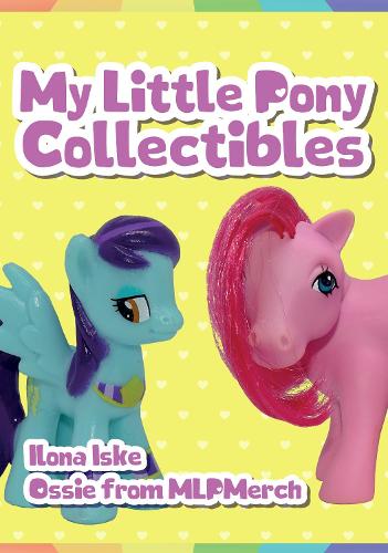 Бумажная книга «My Little Pony Collectibles» - фото №1