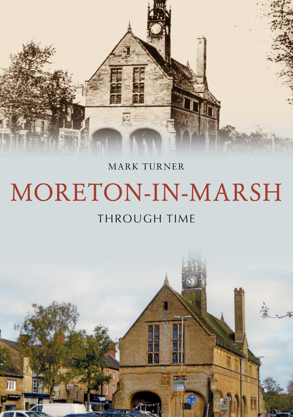Бумажная книга «Moreton-in-Marsh Through Time» - фото №1