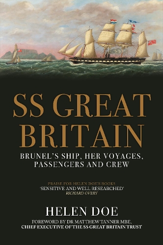 Бумажная книга «SS Great Britain: Brunel's Ship, Her Voyages, Passengers and Crew» - фото №1