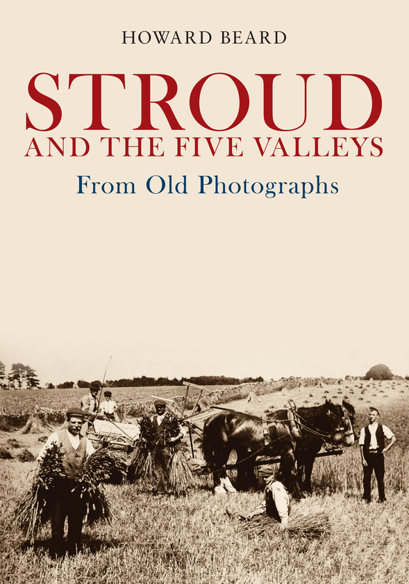 Паперова книга «Stroud and the Five Valleys From Old Photographs» - фото №1