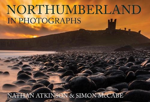 Паперова книга «Northumberland in Photographs», авторів Натан Аткінсон, Саймон Маккейб - фото №1