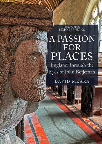 Паперова книга «A Passion For Places: England Through the Eyes of John Betjeman», автор Девід Меара - фото №1