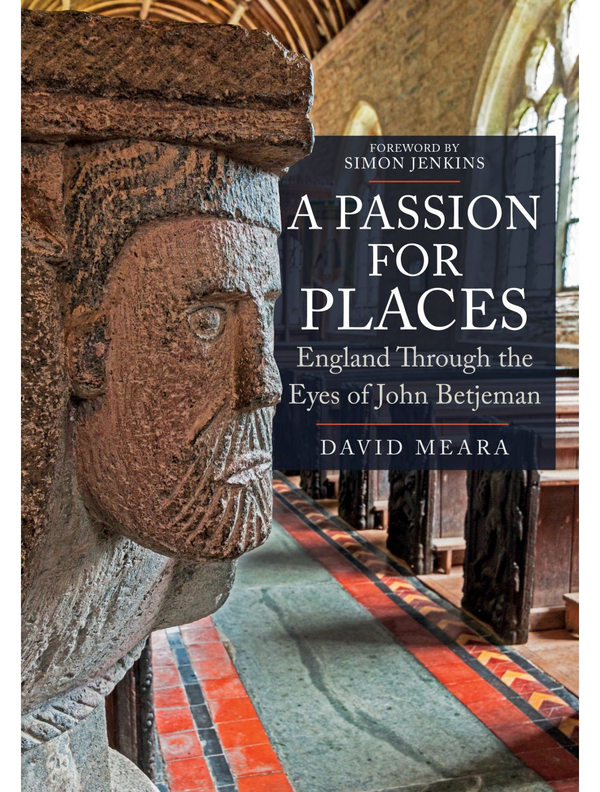 Паперова книга «A Passion For Places: England Through the Eyes of John Betjeman», автор Девід Меара - фото №1