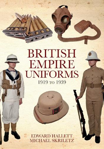 Бумажная книга «British Empire Uniforms 1919 to 1939», авторов Эдвард Халлетт, Майкл Скрилец - фото №1