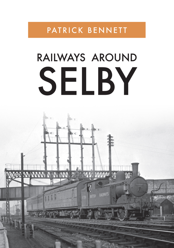 Паперова книга «Railways Around Selby» - фото №1
