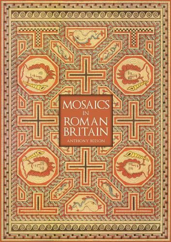 Паперова книга «Mosaics in Roman Britain», автор Ентоні Бісон - фото №1