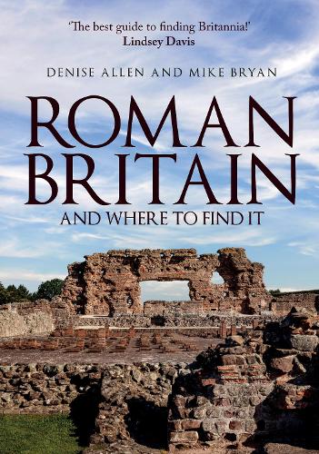 Бумажная книга «Roman Britain and Where to Find It», авторов Дениз Аллен, Майк Брайан - фото №1
