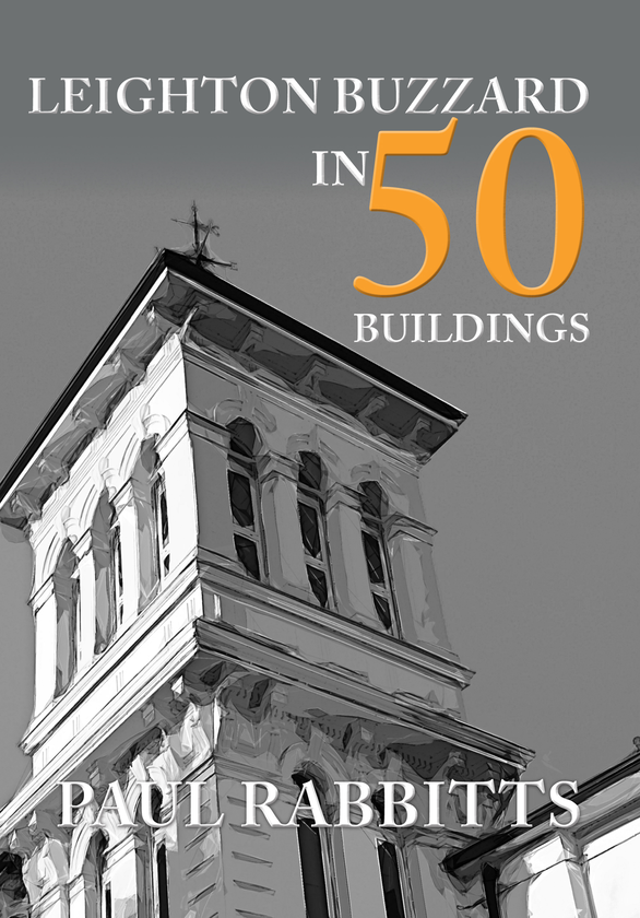 Бумажная книга «Leighton Buzzard in 50 Buildings» - фото №1