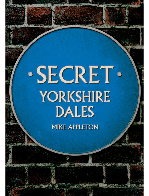 Паперова книга «Secret Yorkshire Dales», автор Майк Епплтон - фото №1